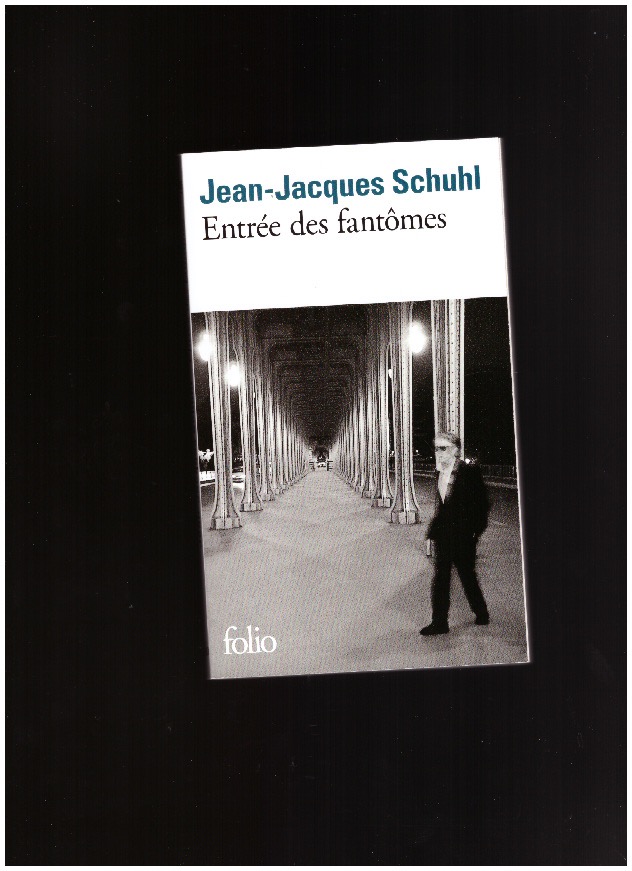 SCHUHL, Jean-Jacques - Entrée des fantômes